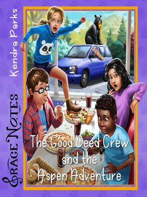 cover image of The Good Deed Crew and the Aspen Adventure